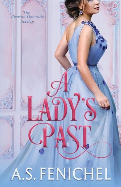 A Lady's Past, A. S. Fenichel - Paperback - 9781088049839