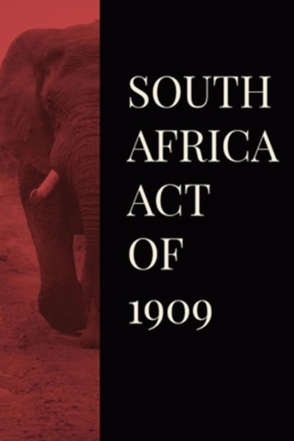 South Africa Act of 1909, King of Great Britain Edward VIII - Paperback - 9781088056370