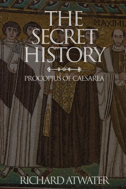 The Secret History, Procopius Of Caesarea - Paperback - 9781088061534