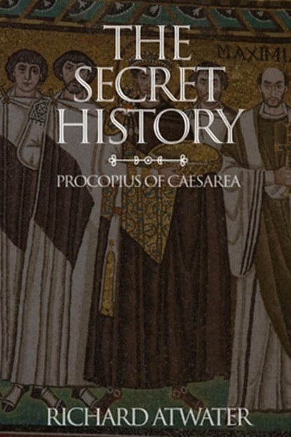 Procopius Of Caesarea: Secret History, Procopius Of Caesarea - Paperback - 9781088061534