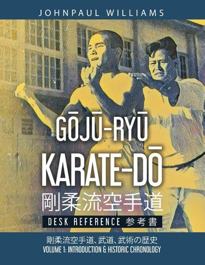 G¿J¿-RY¿ KARATE-D¿ Desk Reference, Johnpaul Williams - Paperback - 9781088064375
