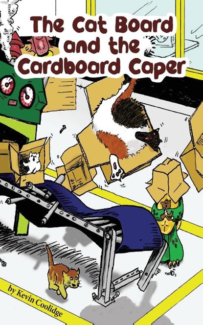 The Cat Board and the Cardboard Caper, Kevin Coolidge - Paperback - 9781088071557