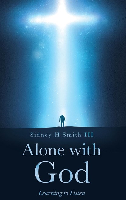 Alone with GOD, Sidney Smith - Gebonden - 9781088071939