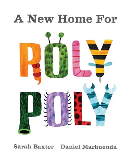 A New Home For Roly Poly, Sarah Baxter ;  Daniel Marhuenda - Paperback - 9781088073971