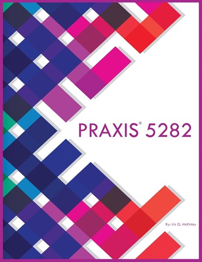PRAXIS 5282, Iris Q McKinley - Paperback - 9781088077597