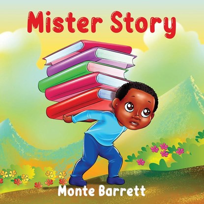 Mister Story, Monte Barrett - Paperback - 9781088080993