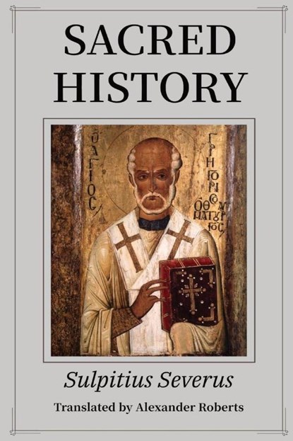 Sacred History, Sulpitius Severus - Paperback - 9781088085578