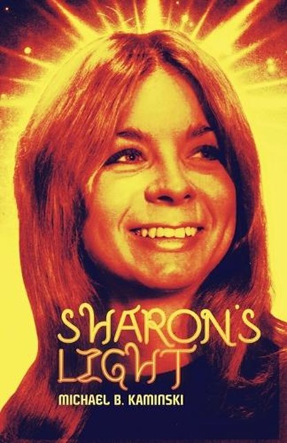 Sharon's Light, Michael B. Kaminski - Paperback - 9781088088593