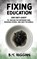 Fixing Education, HIGGINS,  B. T. - Gebonden - 9781088088616