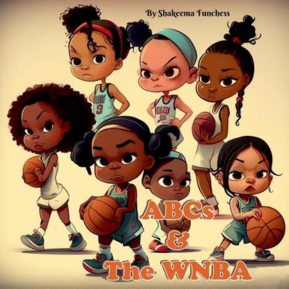 ABCs and the WNBA, Shakeema Funchess - Paperback - 9781088095256