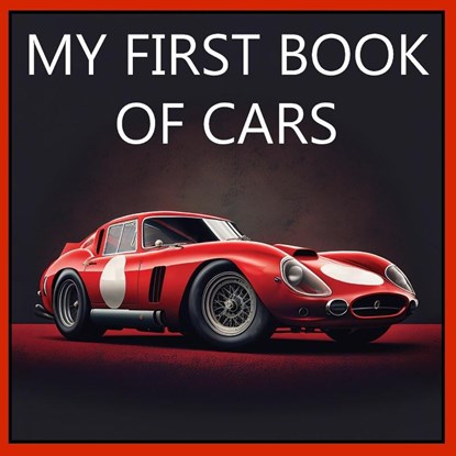 MY FIRST BOOK OF CARS, Javier Sanz - Paperback - 9781088096949