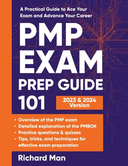 PMP Exam Prep Guide 101, Richard Man - Paperback - 9781088104064