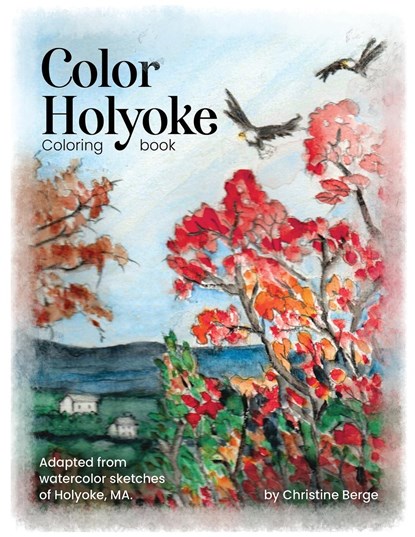 Color Holyoke Coloring Book, Christine K. Berge - Paperback - 9781088104774