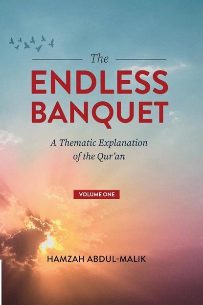The Endless Banquet (Volume I), Hamzah Abdul-Malik - Paperback - 9781088110676