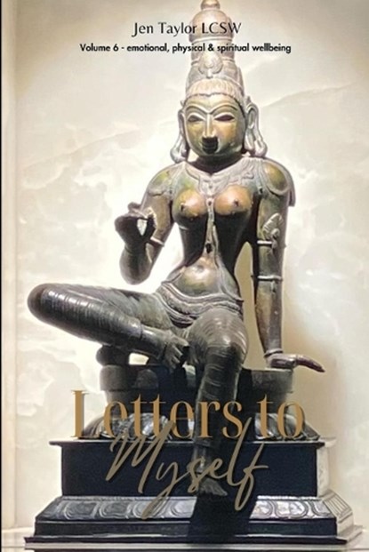 Letters to Myself Volume 6, Jen Taylor - Paperback - 9781088113530
