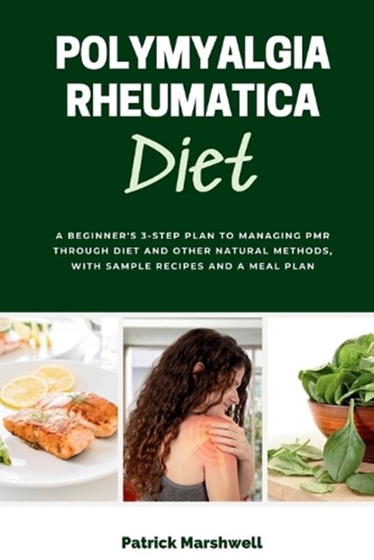 Polymyalgia Rheumatica Diet, Patrick Marshwell - Paperback - 9781088114957