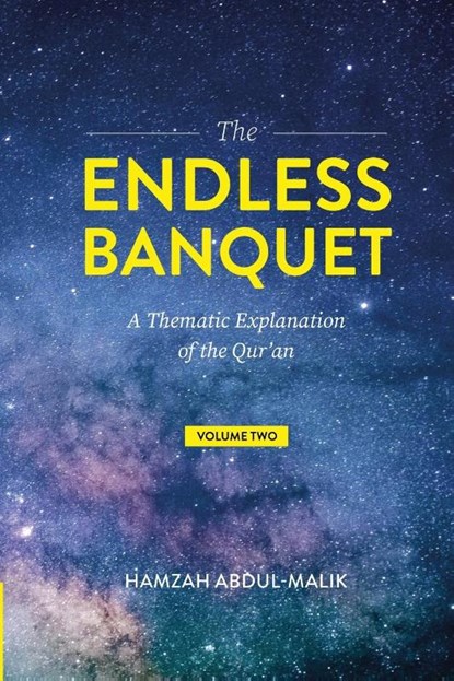 The Endless Banquet (Volume II), Hamzah Abdul-Malik - Paperback - 9781088119945