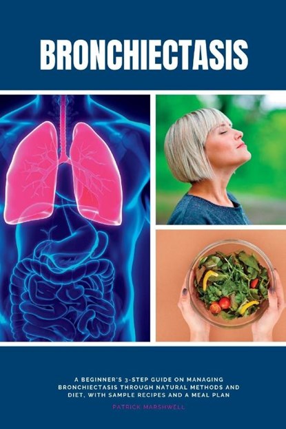 Bronchiectasis, Patrick Marshwell - Paperback - 9781088121269