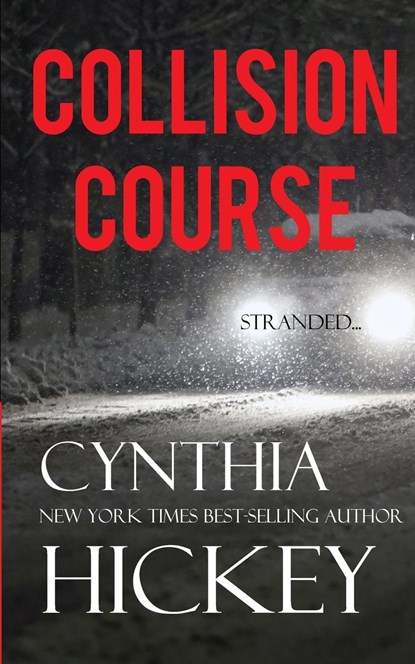 Collision Course, Cynthia Hickey - Paperback - 9781088134337