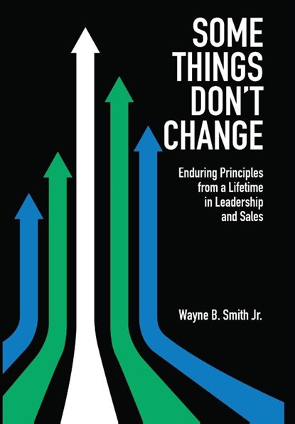 Smith, W: Some Things Don't Change, Wayne Jr Smith - Gebonden - 9781088148013