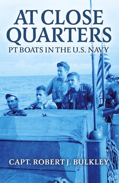 At Close Quarters, Robert Bulkley - Paperback - 9781088149034