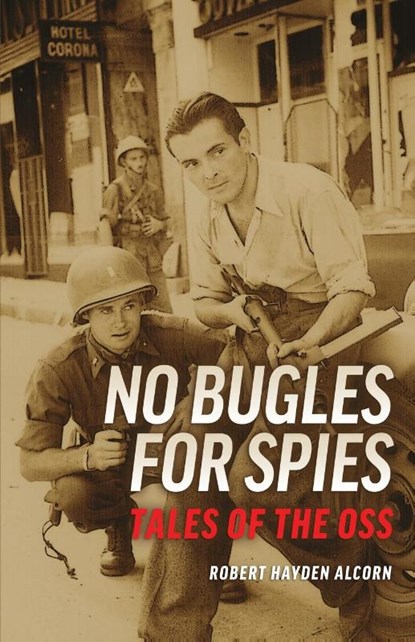 No Bugles for Spies, Robert Alcorn - Paperback - 9781088151631