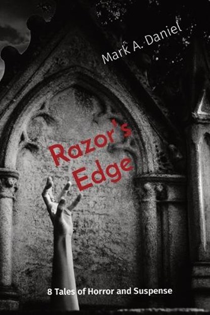 Razor's Edge, Mark A Daniel - Paperback - 9781088165171