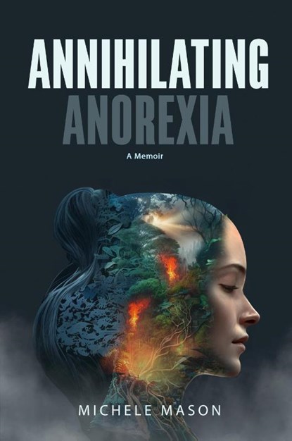 Annihilating Anorexia, Michele Mason - Paperback - 9781088178546
