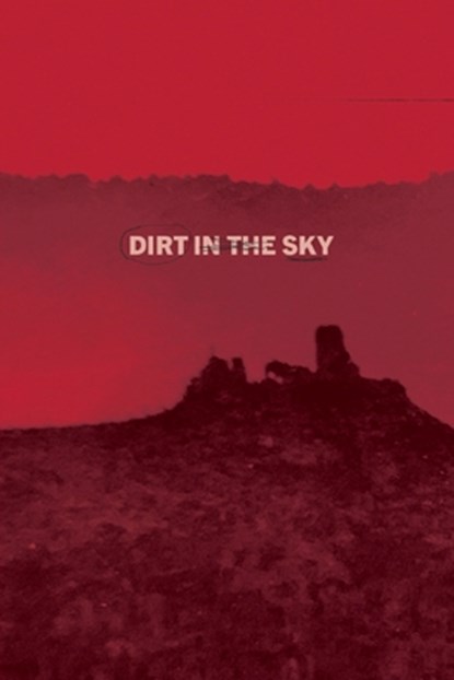Dirt in the Sky, Max Booth - Paperback - 9781088183175
