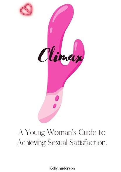 Climax, Kelly Anderson - Paperback - 9781088199176