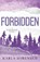 Forbidden: Alternate Cover, Karla Sorensen - Paperback - 9781088206997