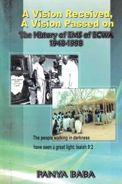 A Vision Received, A Vision Passed On The History of EMS 1948-1998, Panya Baba - Paperback - 9781088213193