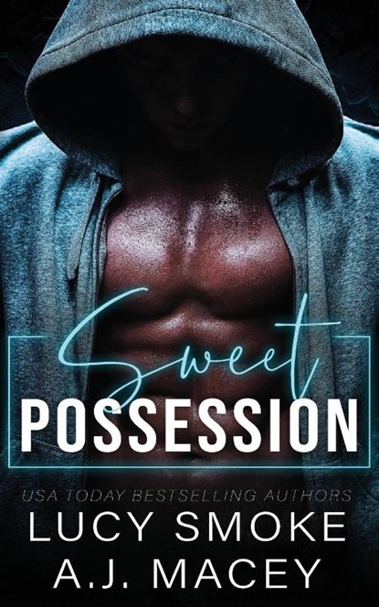 Sweet Possession, Lucy Smoke ; A. J. Macey - Paperback - 9781088213476