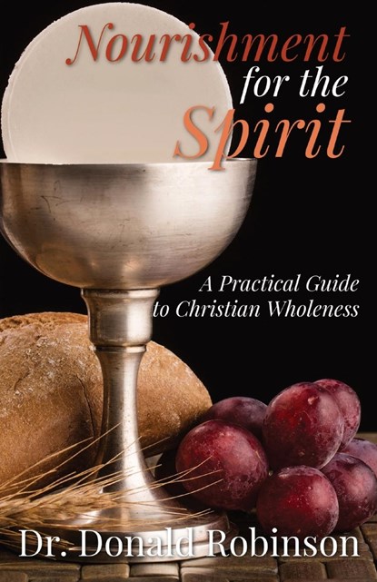 Nourishment for the Spirit, Donald Robinson - Paperback - 9781088218099