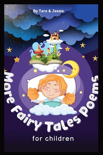 More Fairy Tales Poems for children, Jessie Johnson ;  Tara Johnson - Paperback - 9781088220870