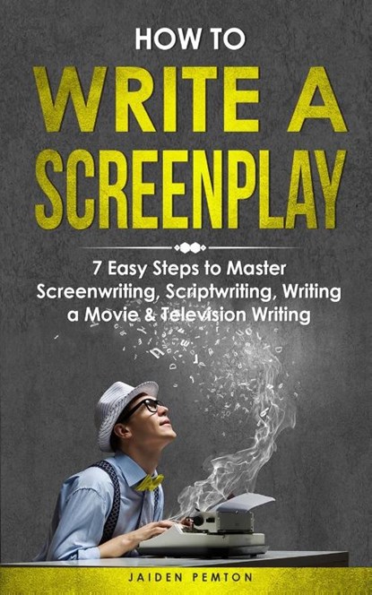 How to Write a Screenplay, Jaiden Pemton - Paperback - 9781088242810