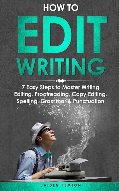 How to Edit Writing, Jaiden Pemton - Paperback - 9781088246863