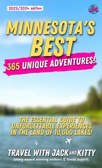 Minnesota's Best, Travel With Jack and Kitty ; Jack Norton ; Kitty Norton - Paperback - 9781088252468