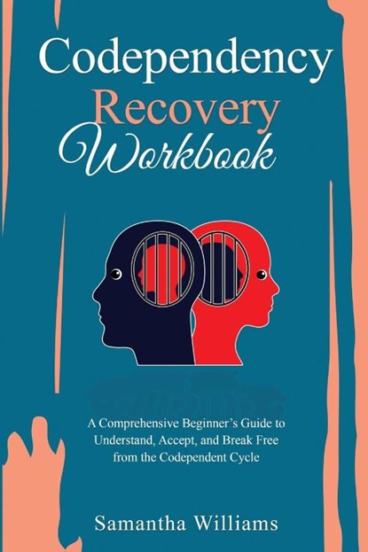 Codependency Recovery Workbook, Samantha Williams - Paperback - 9781088262894