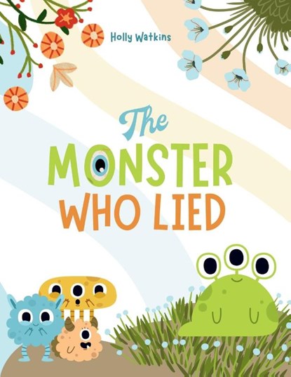 The Monster Who Lied, Holly A Watkins - Paperback - 9781088269527