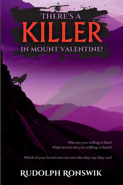 There's a Killer in Mount Valentine!, Rudolph Ronswik - Paperback - 9781088278628