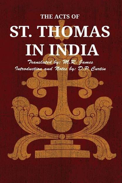 The Acts of St. Thomas in India, D. P. Curtin - Paperback - 9781088279359