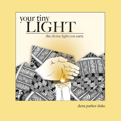 Your Tiny Light, Dena Parker Duke - Paperback - 9781088280584