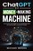 ChatGPT IS A MONEY-MAKING MACHINE, Michael Woods - Paperback - 9781088281499