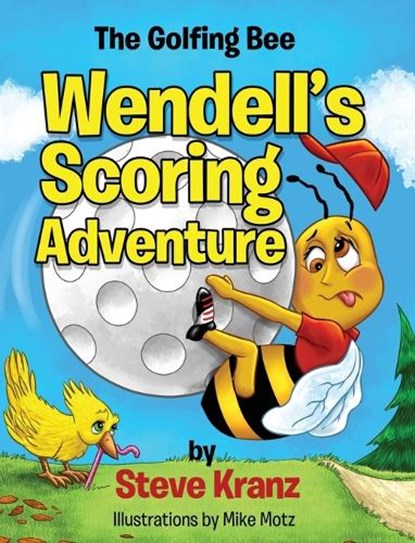 Wendell's Scoring Adventure, Steve Kranz - Gebonden - 9781088283837