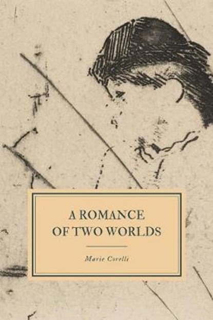 A Romance of Two Worlds, CORELLI,  Marie - Paperback - 9781088427033