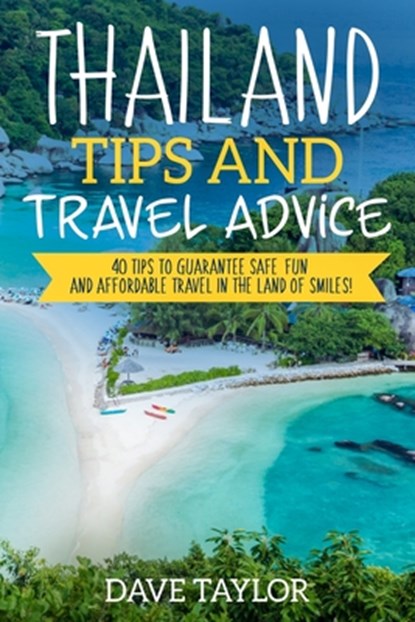 Thailand Travel Tips, Dave Taylor - Paperback - 9781089103646