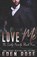 Love ME, Eden Rose - Paperback - 9781090607645