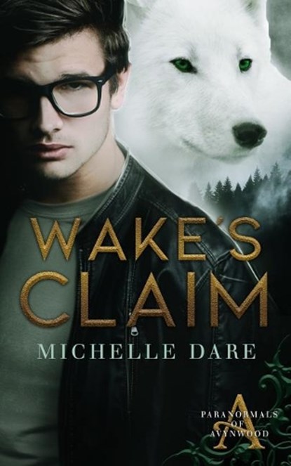 Wake's Claim, MICHELLE DARE,  Dare - Paperback - 9781090888235