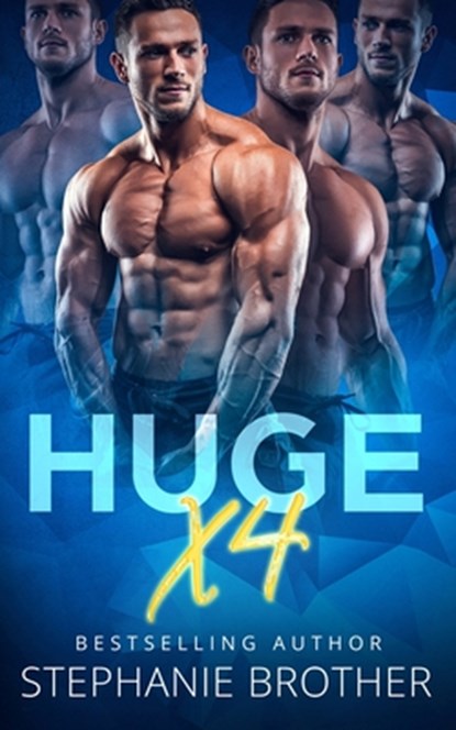 Huge X4, Stephanie Brother - Paperback - 9781091135581